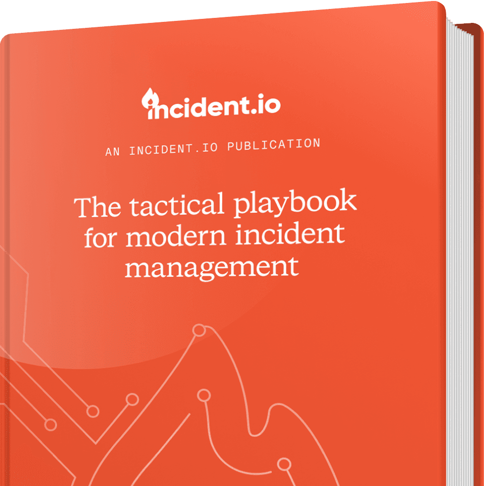 The tactical playbook for modern incident management
