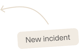 New incident