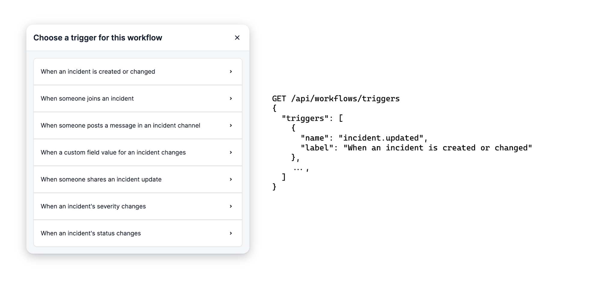 Showing the list of workflow triggers side-by-side with the trigger API results