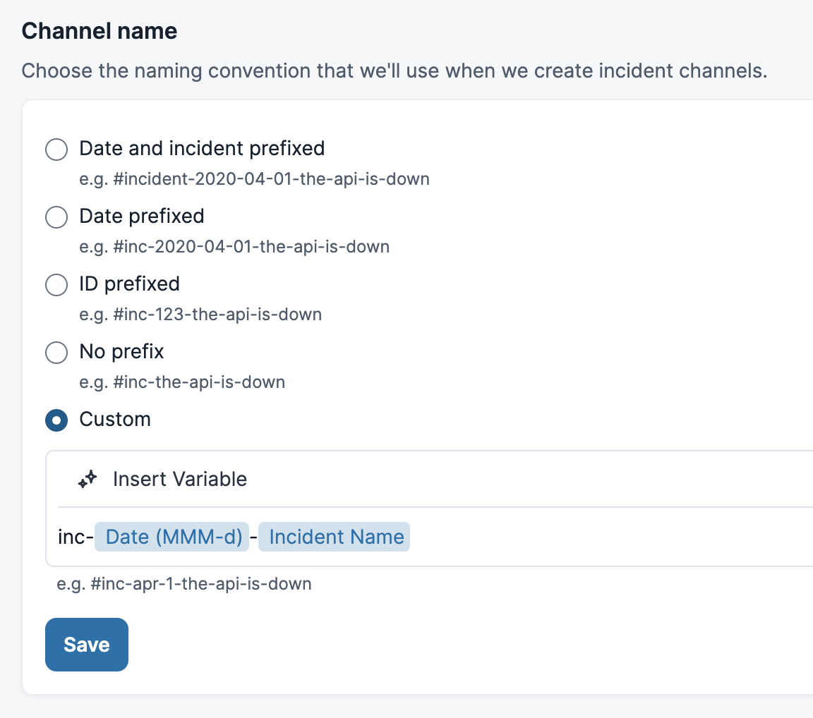 Previewing a custom incident channel name