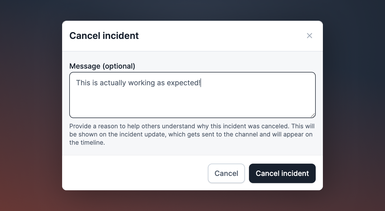 Canceling an incident