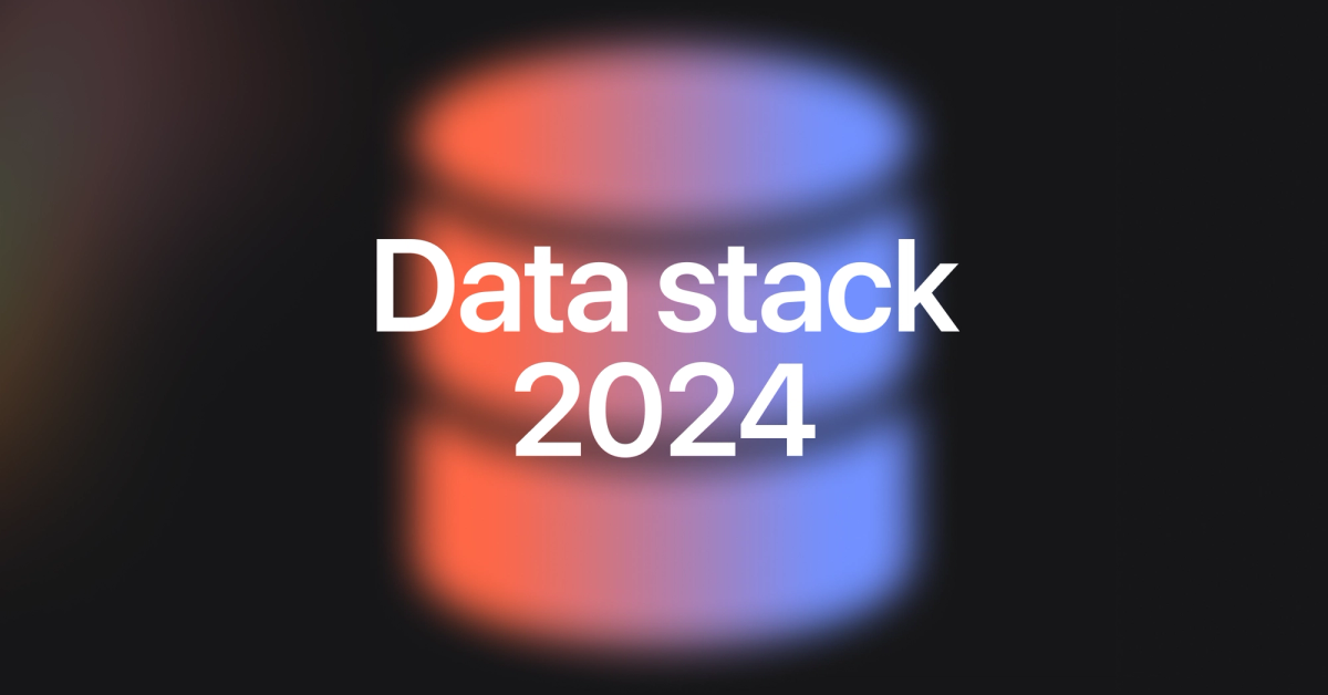 Data stack 2024