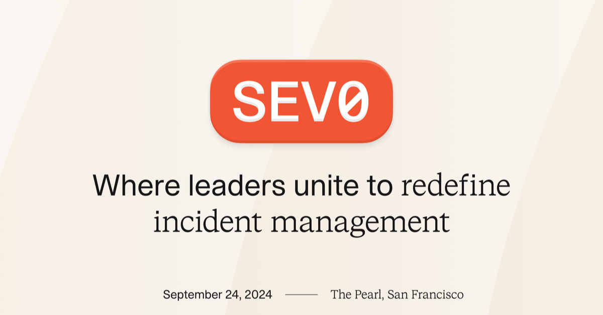 Introducing SEV0 | Blog | incident.io